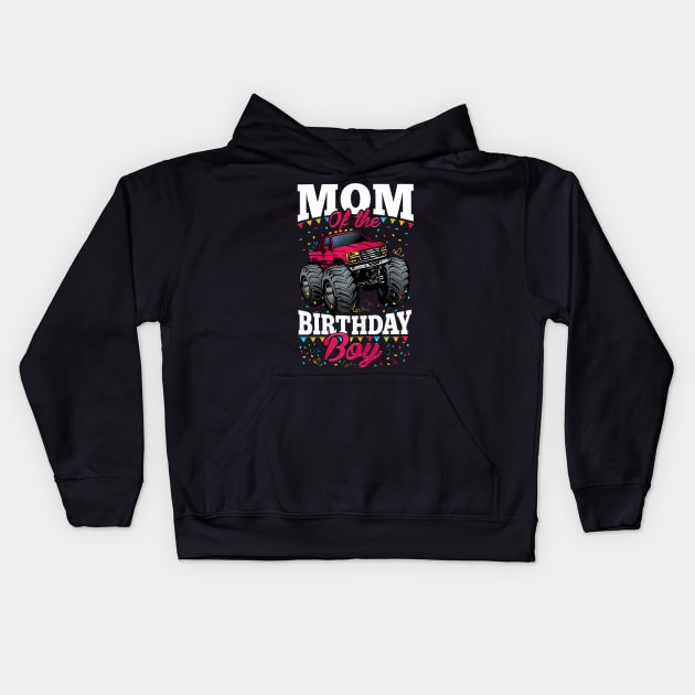 Womens Monster Truck Mom Of The Birthday Boy Kids Hoodie by MaciGalloway3